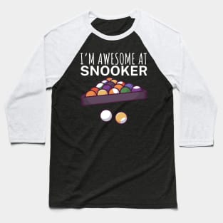 Im awesome at snooker Baseball T-Shirt